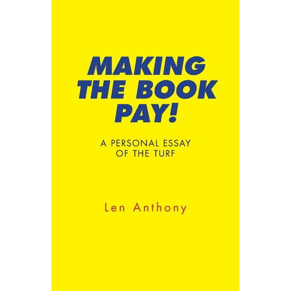 Making The Book Pay!