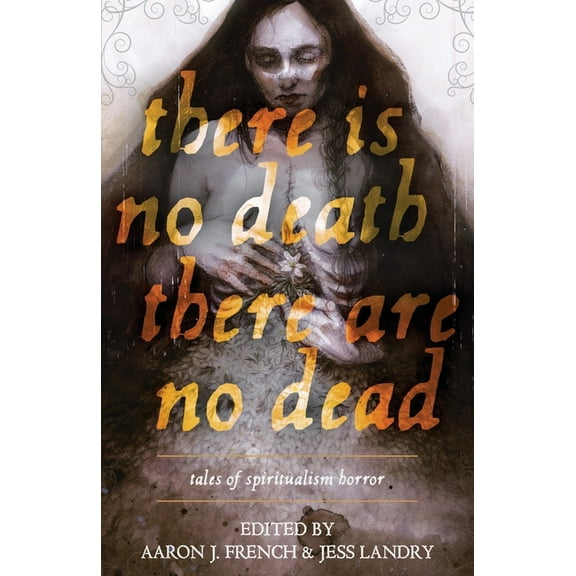 There Is No Death, There Are No Dead, (Paperback)