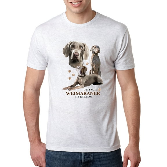 Wild Bobby, If It's Not a Weimaraner It's Just a Dog Gift | Mens Dog Lover Premium Tri Blend T-Shirt, Heather White, Small