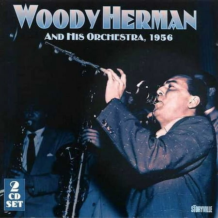 Woody Herman & His Orchestra: 1956 (CD) by Woody Herman & His Orchestra