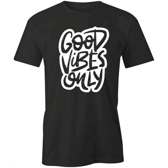 Good Vibes Only T-Shirt | Positive Vibes Black Tee Gift