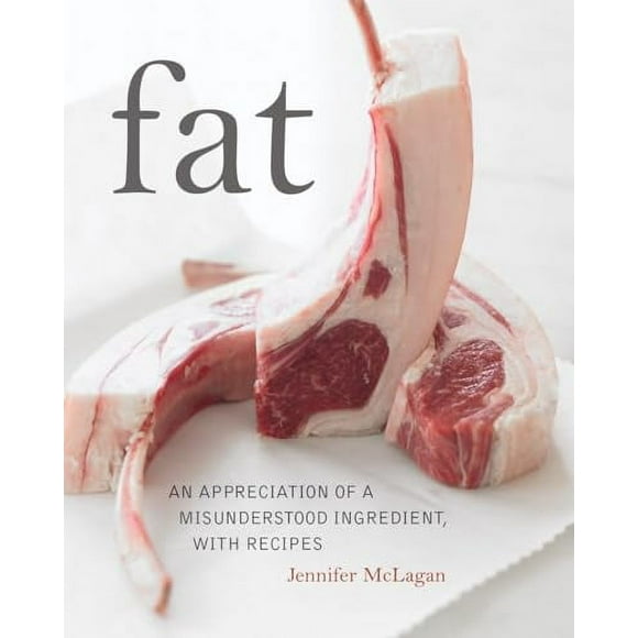 Pre-Owned: Fat: An Appreciation of a Misunderstood Ingredient, with Recipes (Hardcover, 9781580089357, 1580089356)