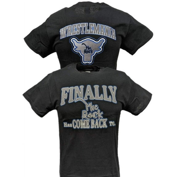 Finally The Rock Has Come Back to Wrestlemania Mens Black T-shirt