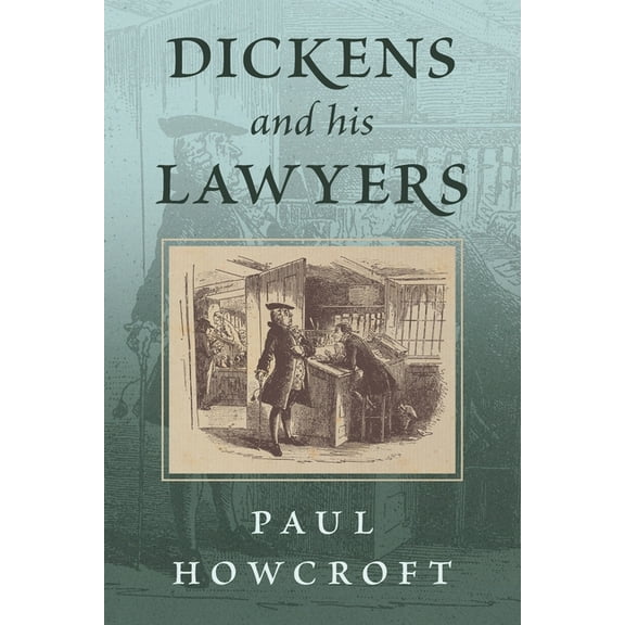 Dickens and his Lawyers, (Paperback)