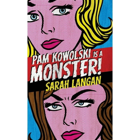 Pam Kowolski is a Monster, (Hardcover)