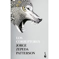thumbnail image 1 of LOS CORRUPTORES BOOKET MEXICO JORGE ZEPEDA PATTERSON, 1 of 2