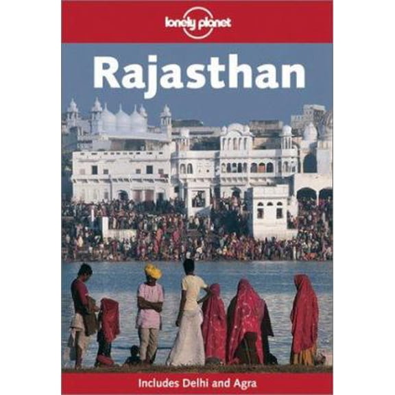 Pre-Owned Lonely Planet Rajasthan (Lonely Planet Rajasthan) (Paperback) 1740593634 9781740593632