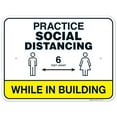 thumbnail image 1 of Practice Social Distancing Sign, While In Building, 18x24 Aluminum, 1 of 1