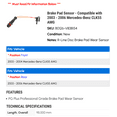 thumbnail image 2 of Brake Pad Sensor - Compatible with 2003 - 2006 Mercedes-Benz CLK55 AMG - Raybestos, 2 of 2