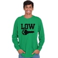 thumbnail image 5 of Low Key Nerd Sarcastic Pun Funny Geek Long Sleeve TShirt Men Women Brisco Brands 2X, 5 of 6
