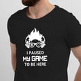 thumbnail image 2 of Greenyef Graphics I Paused My Game to Be Here Gamer Gift Funny Tee Men's T-Shirt Style-36 (Black & White, Large), 2 of 6