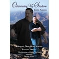 thumbnail image 1 of Pre-Owned Outrunning My Shadow: Surviving Open-Heart Surgery and Battling Obesity/The Decision to Change My Life (Paperback) 0982449909 9780982449905, 1 of 1