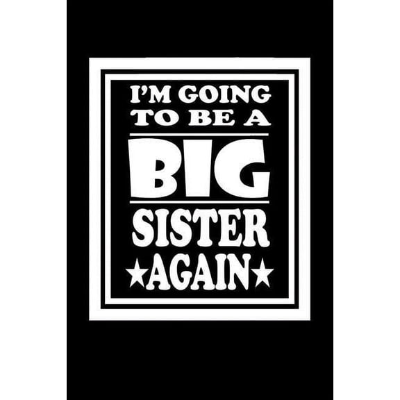 I'm Going To Be A Big Sister Again: Family Collection (Paperback)