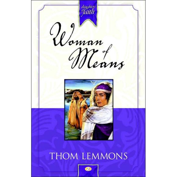 Daughters of Faith: Woman of Means (Paperback)