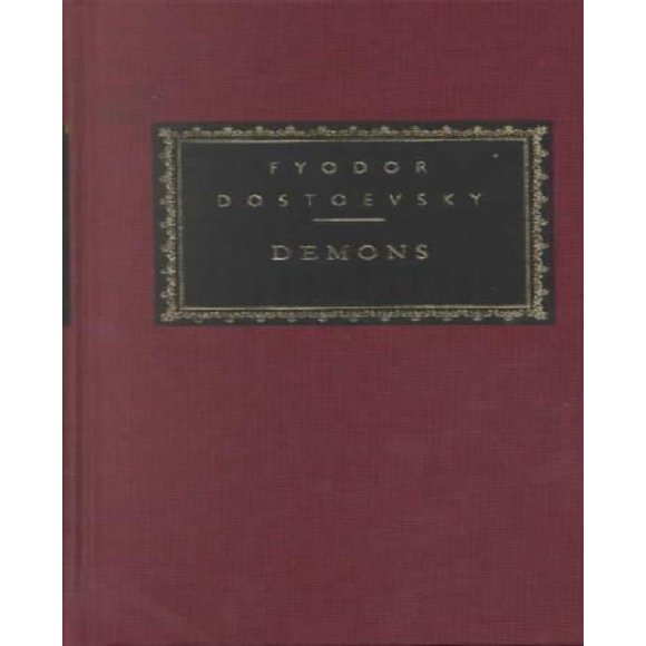 Demons By Dostoyevsky, Fyodor/ Pevear, Richard (TRN)/ Volokhonsky, Larissa (TRN)/ Pevear, Richard/ Volokhonsky, Larissa