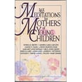 thumbnail image 1 of Pre-Owned 365 Meditations for Mothers of Young Children (Paperback) 0687012465 9780687012466, 1 of 1