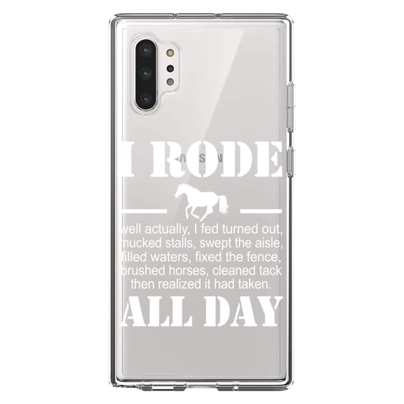 DistinctInk Clear Shockproof Hybrid Case for Galaxy Note 10 PLUS (6.8" Screen) - TPU Bumper Acrylic Back Tempered Glass Screen Protector - I Rode All Day - Horse