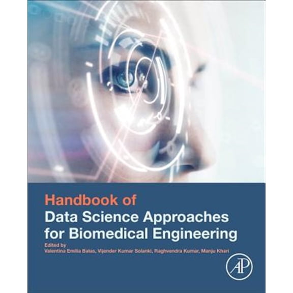 Pre-Owned Handbook of Data Science Approaches for Biomedical Engineering, (Paperback)