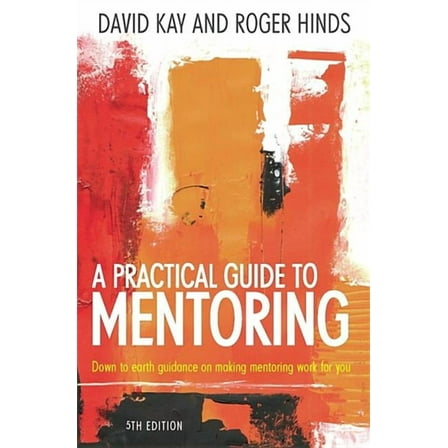 A Practical Guide To Mentoring 5e, (Paperback)