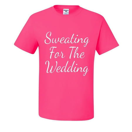 Sweating For The Wedding Funng Mens T-shirts   Neon Pink  X-Large