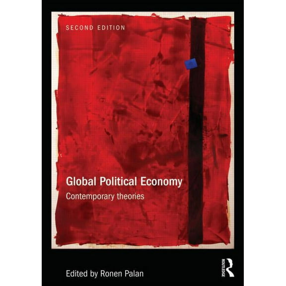 Global Political Economy: Contemporary Theories, (Paperback)