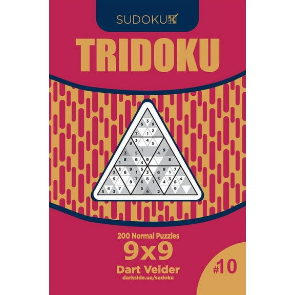 Tridoku: Sudoku Tridoku - 200 Normal Puzzles 9x9 (Volume 10) (Paperback)