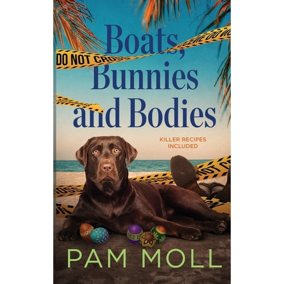 Molly Brewster Murder Mystery: Boats, Bunnies and Bodies (Series #2) (Paperback)