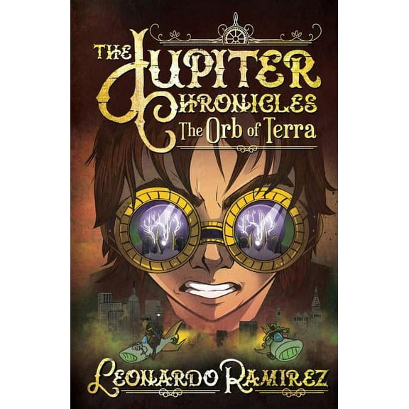 Jupiter Chronicles The Orb of Terra, Book 3, (Paperback)
