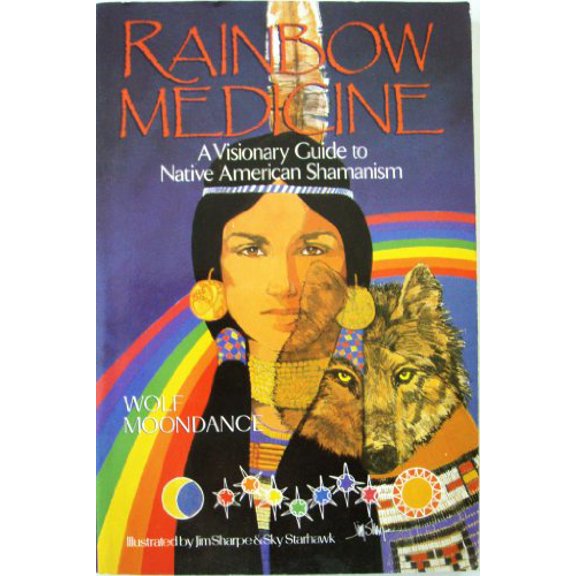 Pre-Owned Rainbow Medicine: A Visionary Guide to Native American Shamanism (Paperback) 0806903643 9780806903644