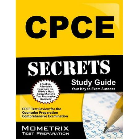 Cpce Secrets Study Guide : Cpce Test Review for the Counselor Preparation Comprehensive (Best Cpce Study Guide)