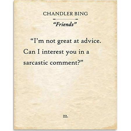 Chandler Bing - I'm Not Great At Advice - Friends - Book Page Quote Art Print - 11x14 Unframed Typography Book Page Print - Great Gift for Book