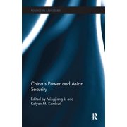 Politics in Asia China's Power and Asian Security, (Paperback)