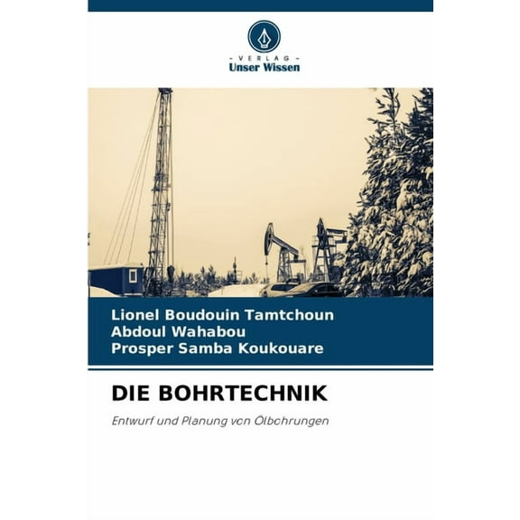 Die Bohrtechnik, (Paperback)