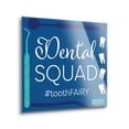 thumbnail image 2 of Dental Squad Tooth Fairy Blue Toothbrush 24 x 24 Glass Wall Hanging Sign, 2 of 4