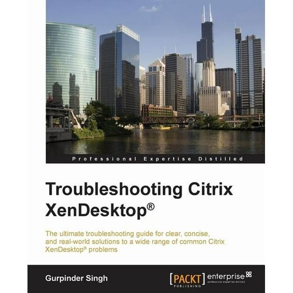 Troubleshooting Citrix XenDesktop (Paperback)