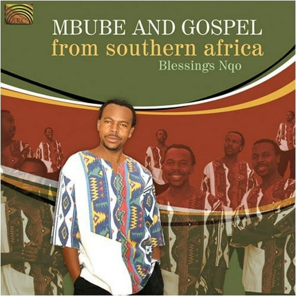 Blessings Nqo - Mbube and Gospel From Southern Africa - Music & Performance - CD