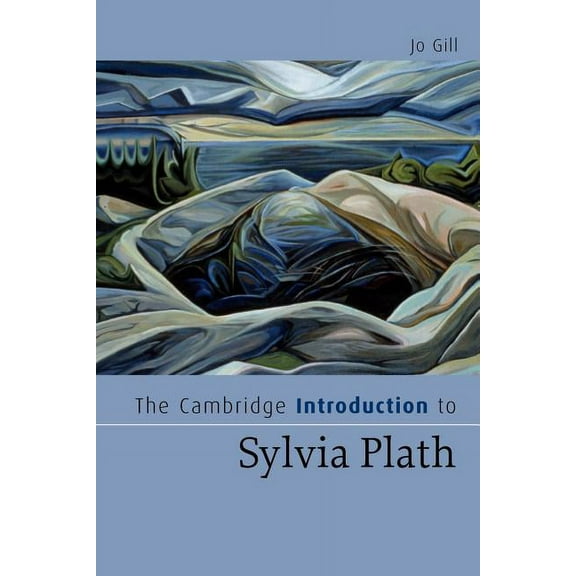 The Cambridge Introduction to Sylvia Plath, (Paperback)