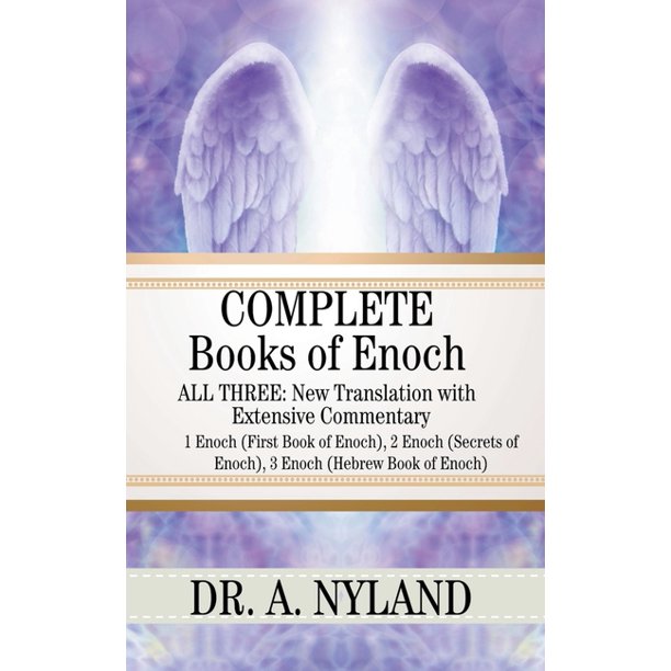 Complete Books of Enoch : All Three: New Translation with Extensive