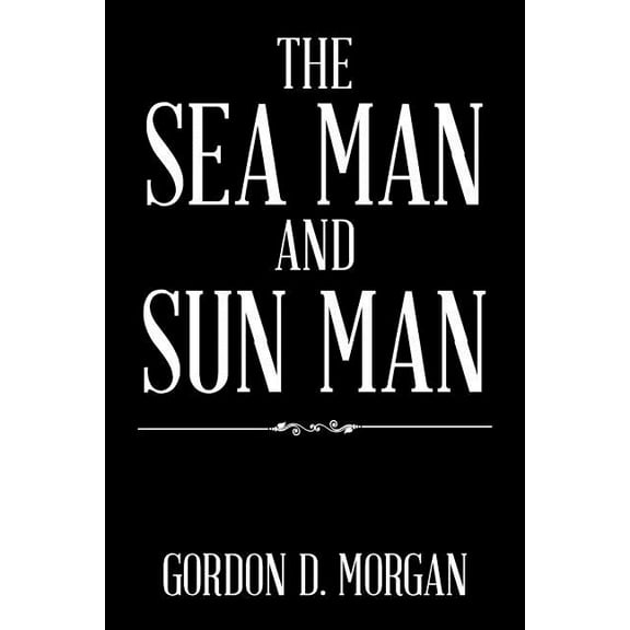 Sea Man and Sun Man