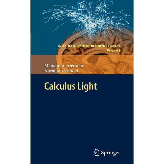 Intelligent Systems Reference Library Calculus Light, Book 9, (Hardcover)