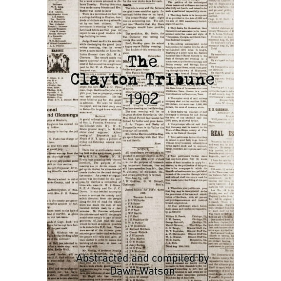 The Clayton Tribune, 1902, (Paperback)