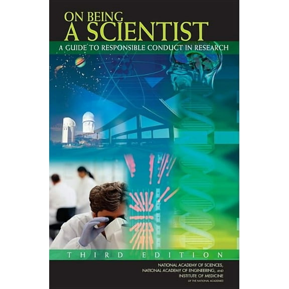 On Being a Scientist: A Guide to Responsible Conduct in Research: Third Edition, (Paperback)