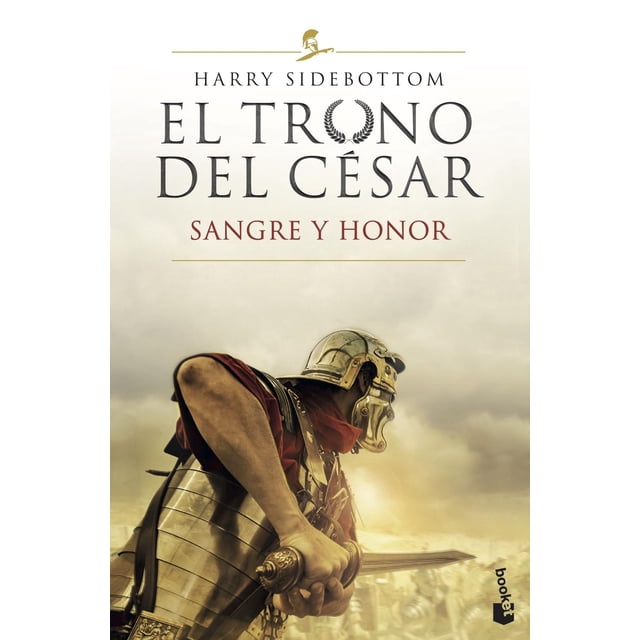 El Trono del César. Sangre y Honor Booket 9786070789342