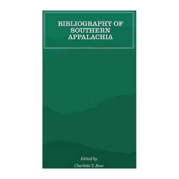 Bibliography of Southern Appalachia, (Paperback)