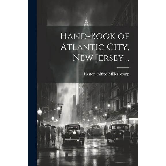 Hand-book of Atlantic City, New Jersey .. (Paperback)