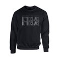 thumbnail image 1 of Be The Change Graphic Men's Black Sweatshirt, 1 of 1