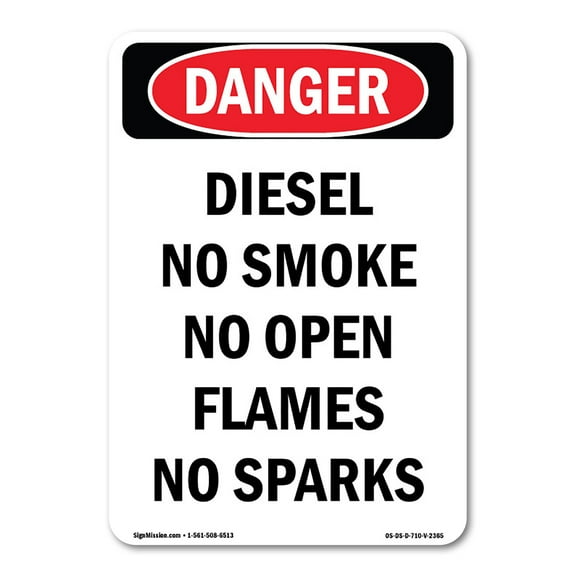 OSHA Danger Sign -  Diesel No Smoke No Open Flames No Sparks |  Aluminum Sign | Protect Your Business, Construction Site, Shop Area |  Made in The USA
