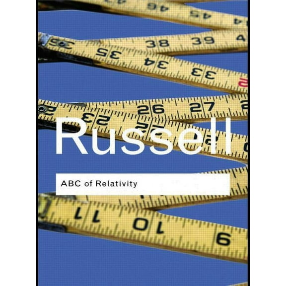 Routledge Classics ABC of Relativity, (Paperback)