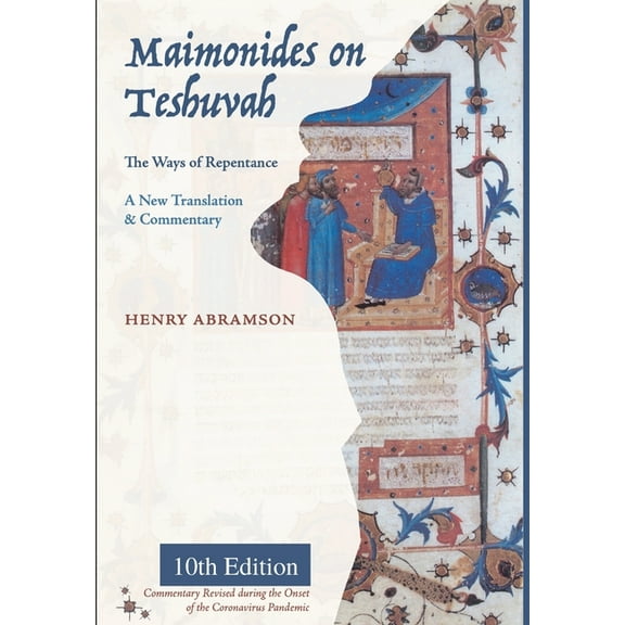 Maimonides on Teshuvah: The Ways of Repentance (Hardcover)
