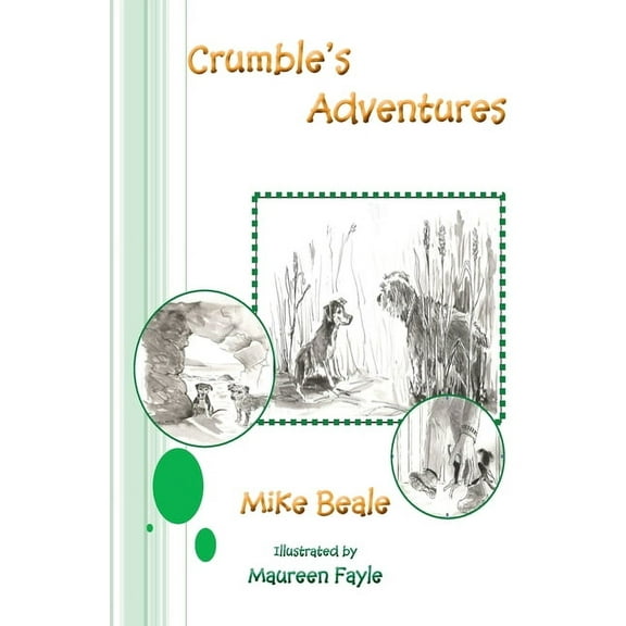 Crumble's Adventures, (Paperback)